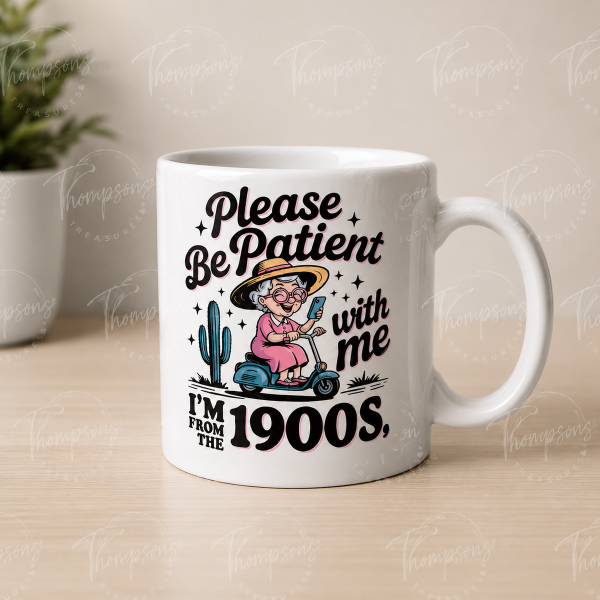 Please Be Patient With Me Mug – Funny 1900s Design- Optional Personalisation